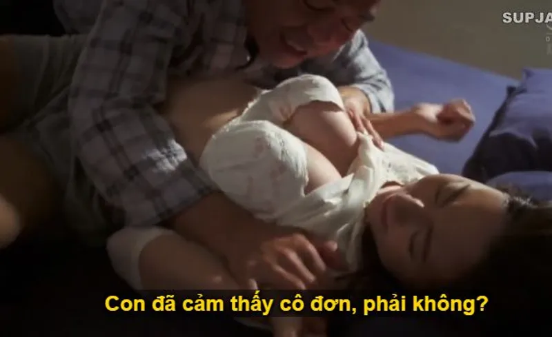 Nhìn con trai mải mê công việc khiến vợ nó cô quạnh, ông bố chồng liều lĩnh đè ra "hành sự" với con dâu.